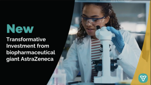 AstraZeneca Announces Major Investment In Ontario Life Sciences Sector