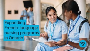 Ontario Expanding Access to French-Language Nursing Programs