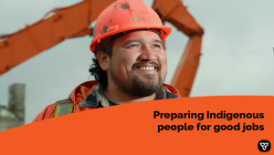 Ontario Training Indigenous People for Well-Paying Jobs in the Skilled Trades