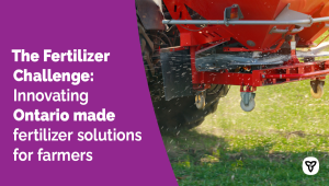 Ontario Helping Address Supply Chain Shortage of Fertilizer