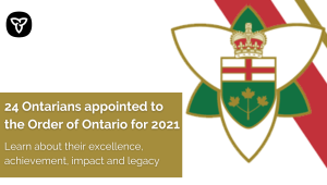Ontario Celebrates 2021 Order of Ontario Appointees