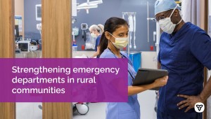 Ontario Strengthening Emergency Departments in Rural Communities Across the Province