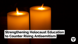 Ontario Strengthening Holocaust Education to Counter Rising Antisemitism