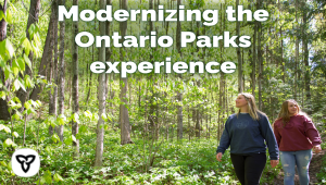 Ontario Making it Easier and More Convenient to Visit Provincial Parks